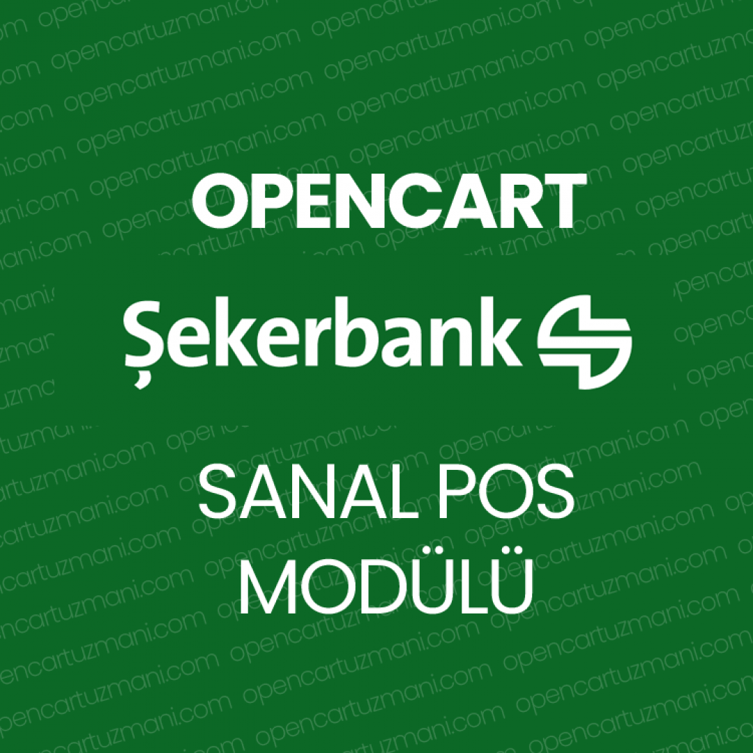 Opencart Şekerbank Sanal Pos Modülü